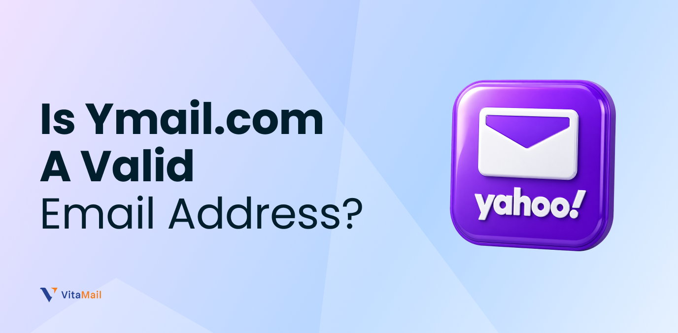 Ymail Email Example Is Ymail.com a Valid Email Address? Yes, Here's Why (2026)