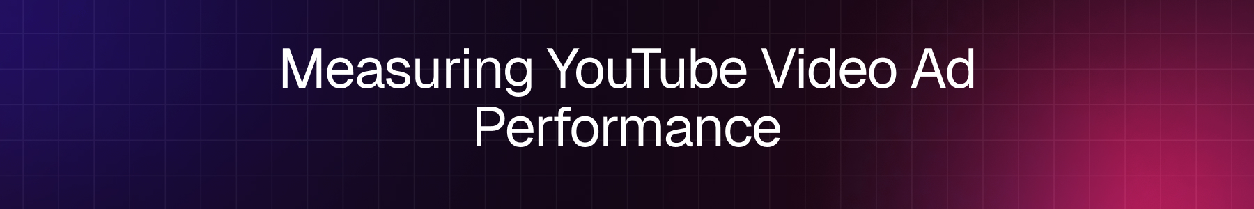 youtube/video ads