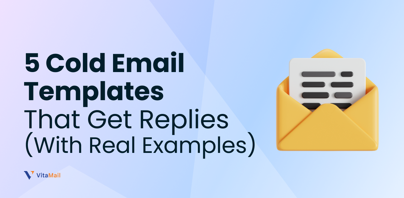 5 Cold Email Templates That Get Replies (With Real Examples)